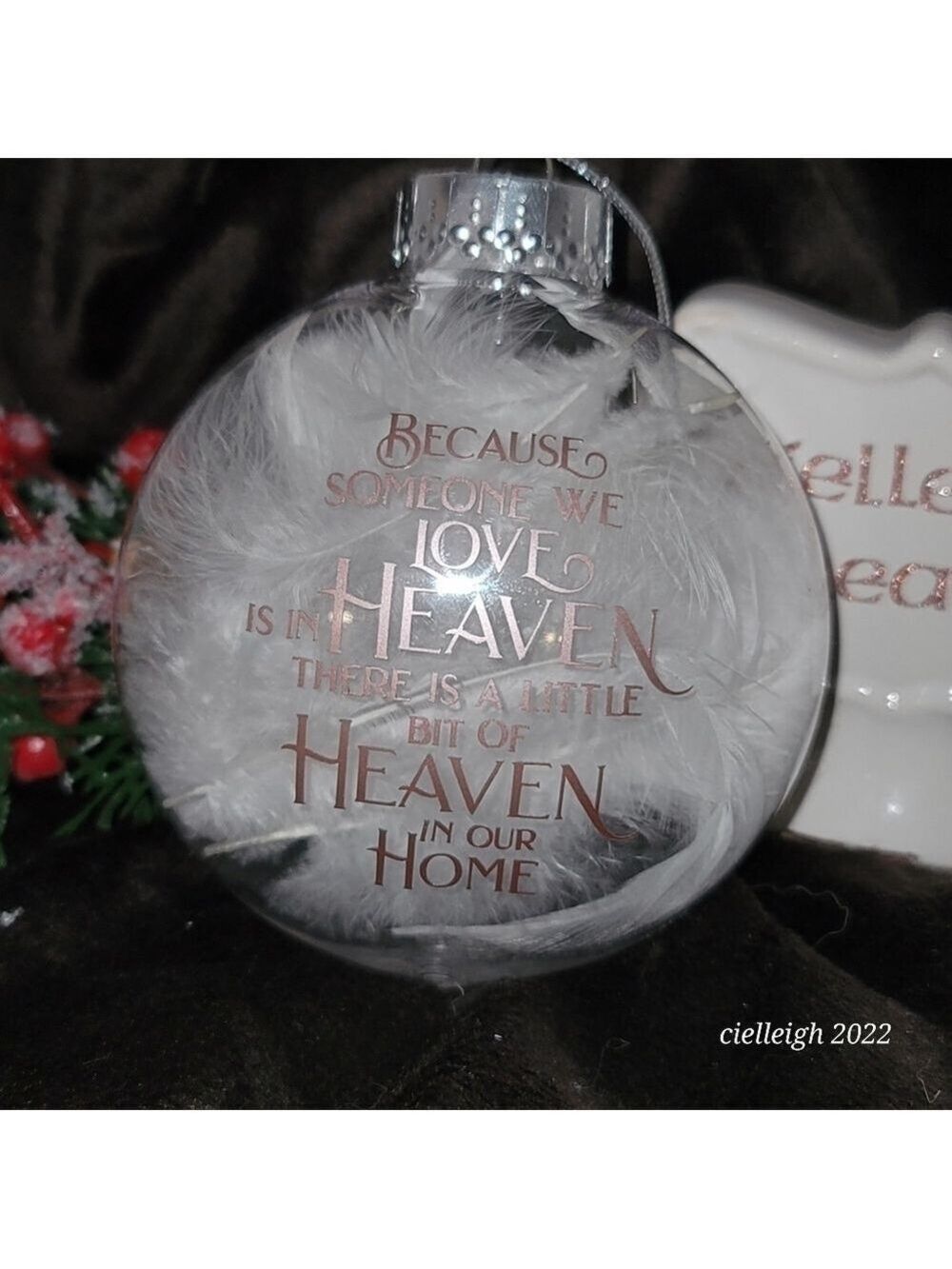 "Because Someone We Love is in Heaven" ornament